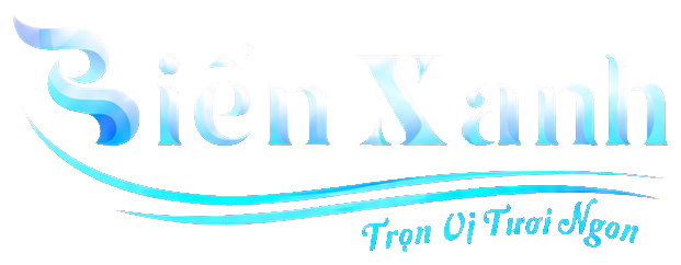 Biển Xanh - Trọn Vị Tươi Ngon